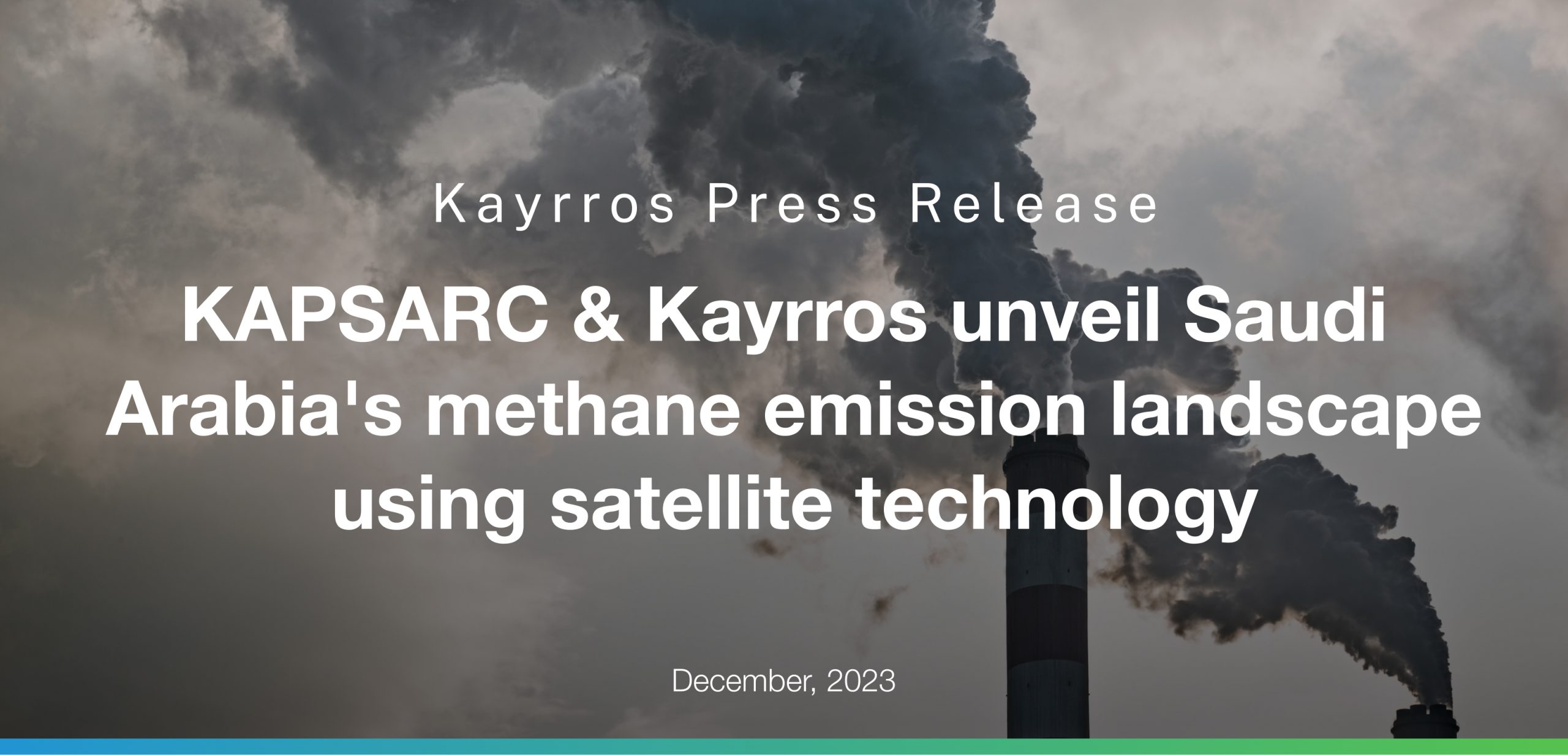 KAPSARC and Kayrros Unveil Saudi Arabia's Methane Emission Landscape Using Satellite Technology